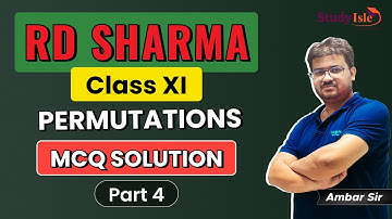 RD Sharma Class 11 Solutions | Chapter 16: Permutations (MCQ Exercise) | Part 4 (Q16 to Q20) |