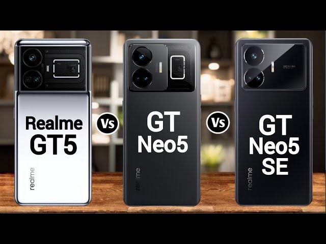 Realme GT 5 Vs Realme GT Neo 5 Vs Realme GT Neo 5 SE - YouTube