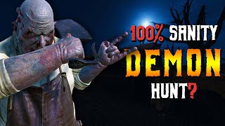 Can THE DEMON Hunt at 100% Sanity - Phasmophobia