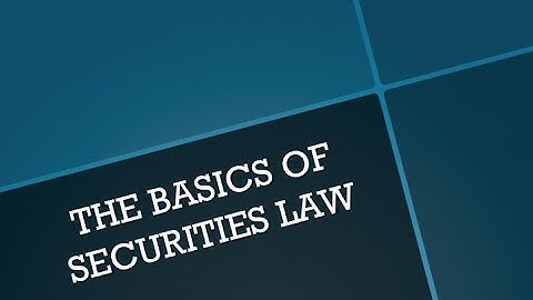 The Basics of Securities Laws