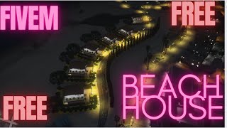 FREE BEACH HOUSE FIVEM