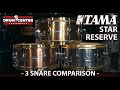 Precious Metal Snare Drum Battle - The Best Tama Star Reserve Snare Drums