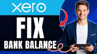 What to Do When Your Xero Bank Statement Balance Is Wrong Easily 2026
