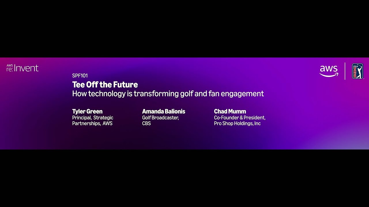 AWS re:Invent 2025-Tee Off the Future: How Technology Is Transforming Golf & Fan Engagement-SPF101