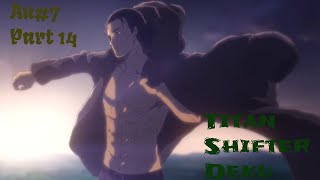 Titan Shifter Deku Part 14 Au #7 //  Short