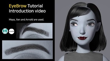 3D character Eyebrow Work process (Tutorial) Introduction - Maya2018, Xgen, Arnold (Unvoiced)