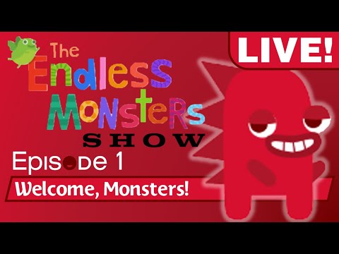 The Endless Monsters Show S1E1 Welcome Monsters