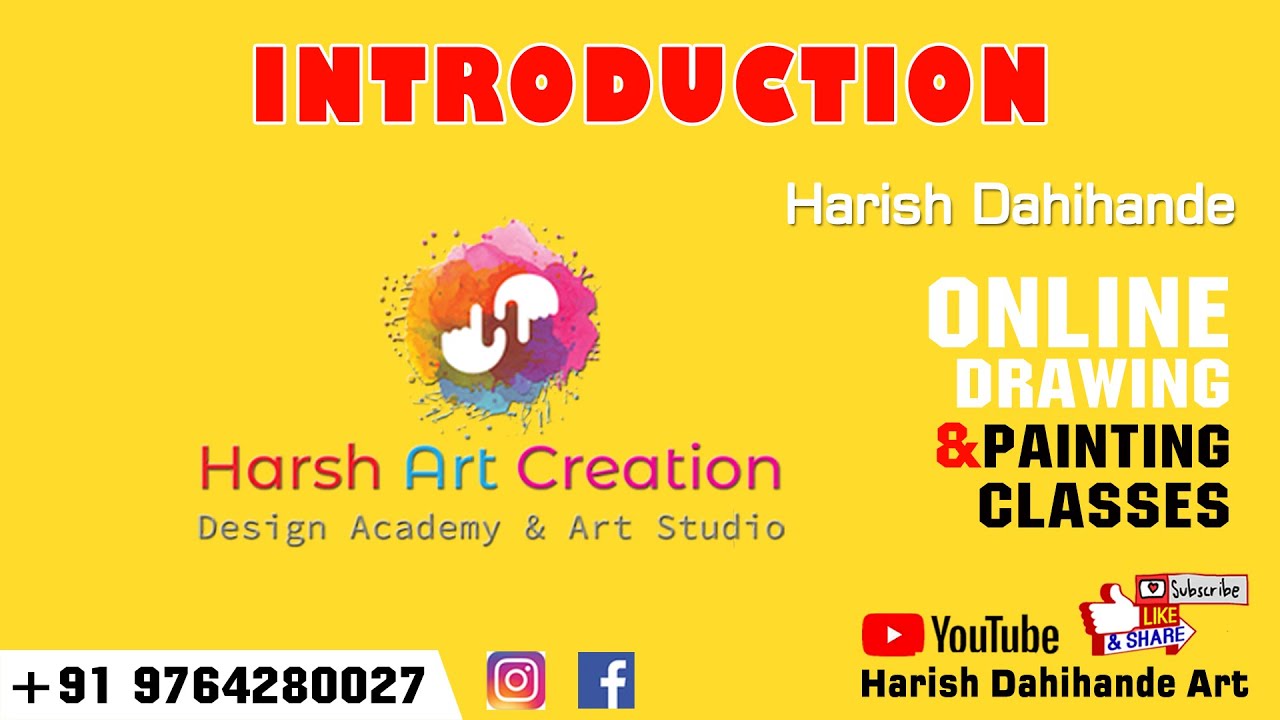 01 Introduction about Harsh Art Creation Classes - YouTube