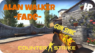 CS:GO Gun Sync - Alan Walker - Fade