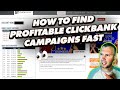 How to Find Profitable ClickBank Affiliate Marketing Campaigns Fast 💨