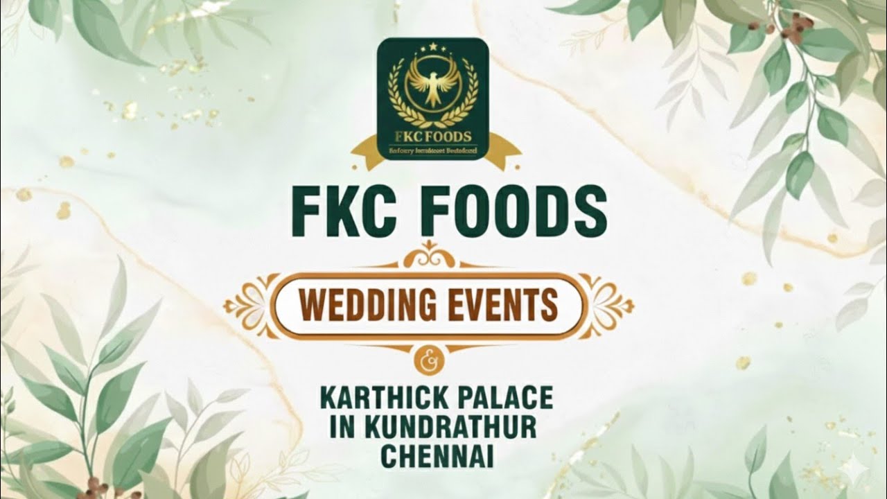 FKC FOODS Wedding Event _ The Grand Event _ 4K Videos