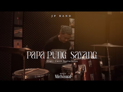 JP BAND - Papa Pung Sayang (Official Music Video)