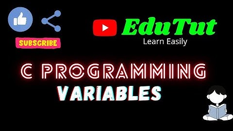 Variables | C For Beginners | EduTut | Learn Easily in Tamil