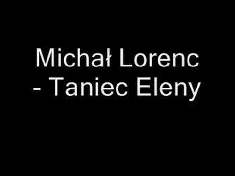 Michał Lorenc - Taniec Eleny