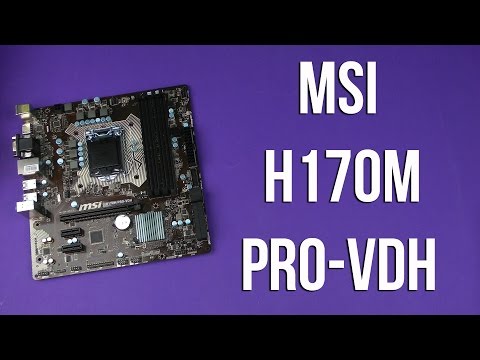Распаковка MSI H170M PRO-VDH