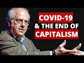 Prof. Richard Wolff: COVID-19 and the End of Capitalism || Mexie