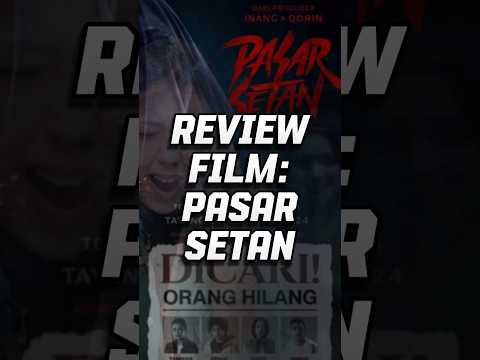 Review film: Pasar Setan! Nerrorist udah nonton?