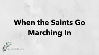 When the Saints Go Marching In | Hymn with Lyrics | Dementia friendly