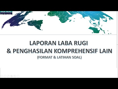 Video: Untuk laporan laba rugi komprehensif?