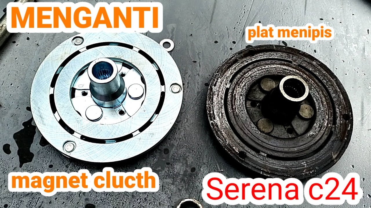 masalah di Serena c24 AC kadang dingin kadang tidak Menganti  magnet clucth Serena c24 dan X-Trail