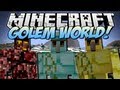 Minecraft | GOLEM WORLD! (Mo' Golems!) | Mod Showcase [1.6.2]