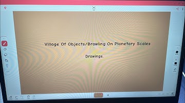 Village Of Objects/Brawling On Planetary Scales Drawings.