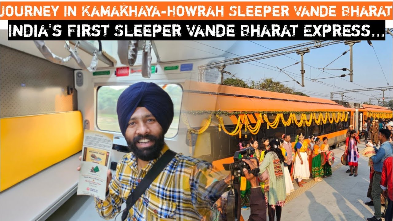 Inaugural Journey In Kamakhaya-Howrah Sleeper Vande Bharat ....*India’s First Sleeper Vande Bharat* 