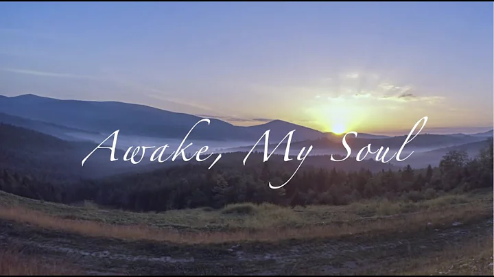 "Awake, My Soul" by Elaine Hagenberg