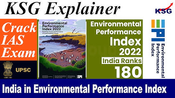 KSG EXPLAINER | India in Environmental Performance Index | GS Paper 3 (Environment) #upsc #ksgindia
