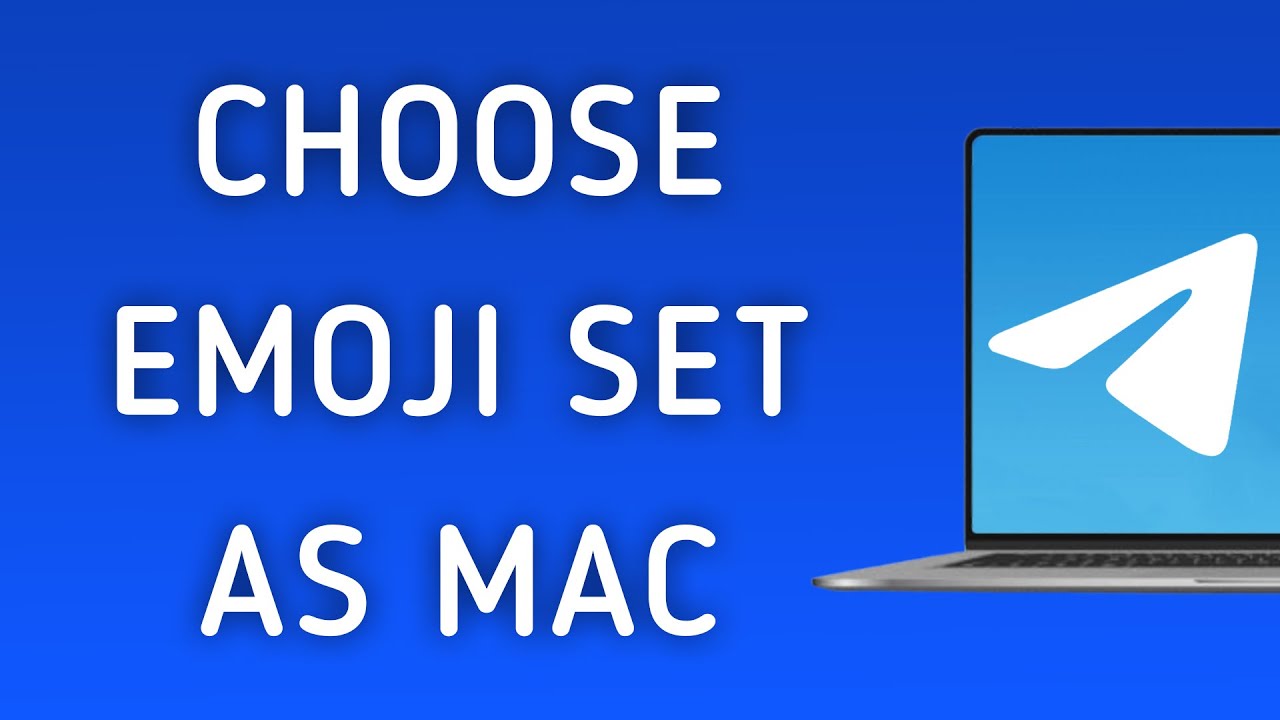 How To Choose Emoji Set As Mac On Telegram App On PC (New Update)
