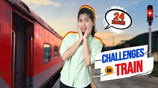 LIVING IN TRAIN For 24 Hours Challenge Gone Crazy🤯 | Haunted Train | PART-1