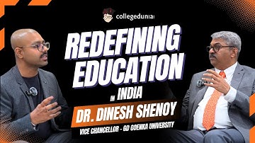 Redefining Education through Innovation | GD Goenka University | Vice Chancellor Dr. Dinesh Shenoy