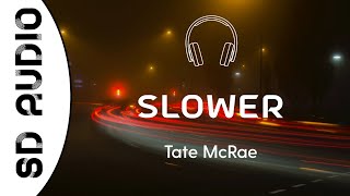 Tate McRae - slower (8D AUDIO)