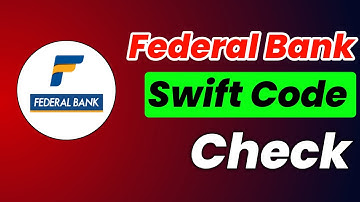 Federal Bank Swift Code Check | How To Check Federal Bank Swift Code in Android Phone | Federal Bank