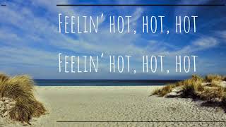 Hot Hot Hot lyrics