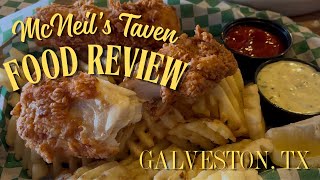 Galveston Hidden Gems! McNeal’s Tavern Food Review 🍽️🌊