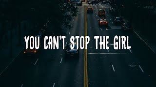 Bebe Rexha - You Can't Stop The Girl (Lyrics)