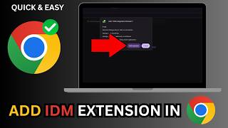 How to Add IDM Extension to Chrome Manually | Easy Tutorial