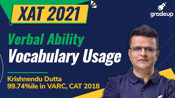 XAT 2021 | XAT Verbal- Vocabulary Usage | VARC | Krishnendu Dutta | Gradeup