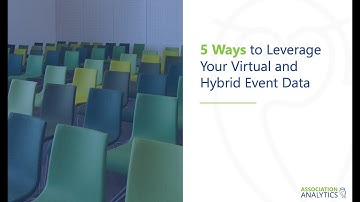 5 Ways to Leverage Your Hybrid and Virtual Event Data