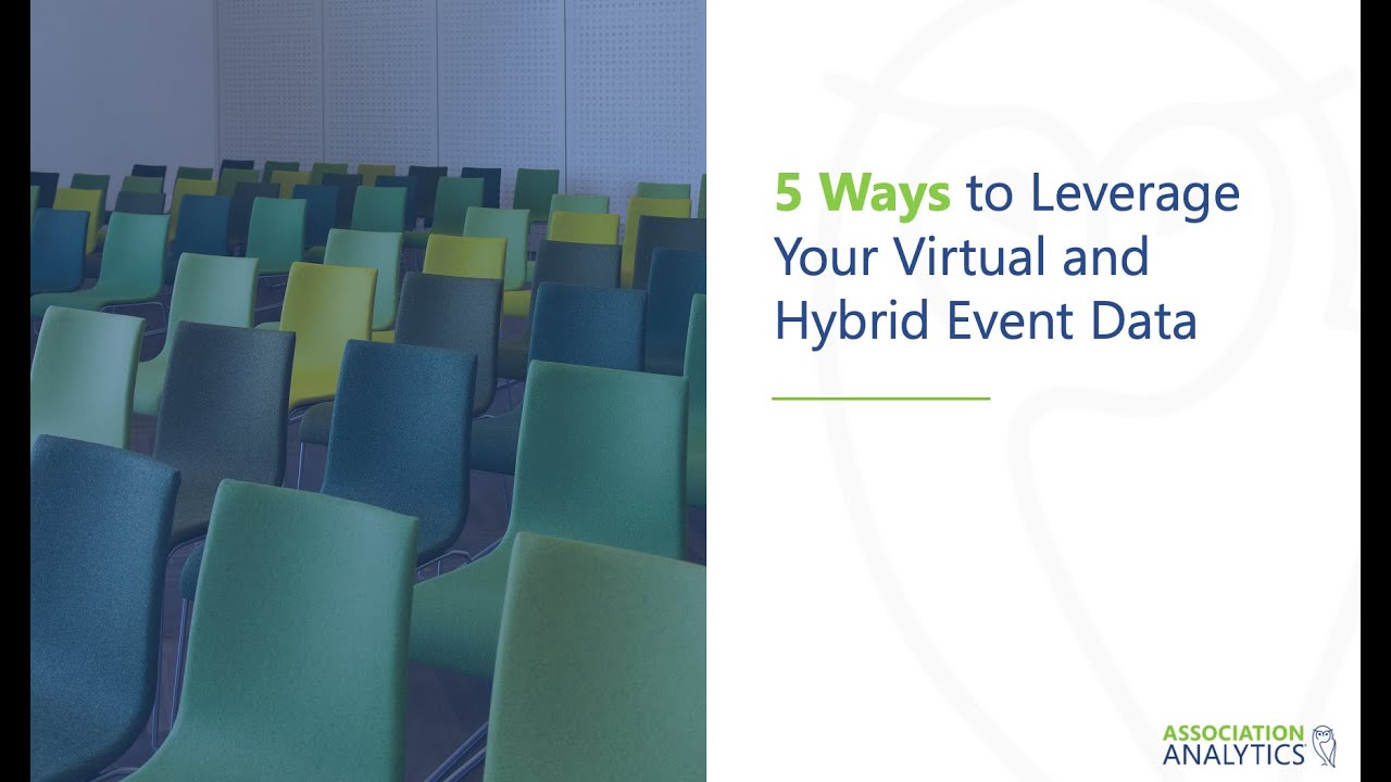 5 Ways to Leverage Your Hybrid and Virtual Event Data - YouTube