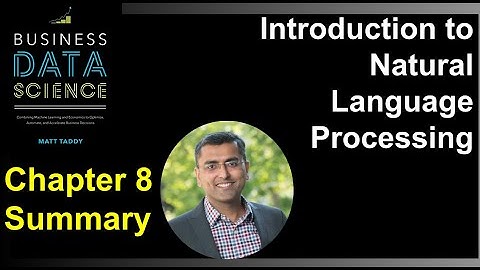 Introduction to NLP - Chapter 8 - Business Data Science Matt Taddy