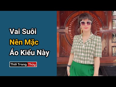 Video Vai suôi nên mặc kiểu áo nữ này | Kẻ caro đẹp phối đồ... - youtube