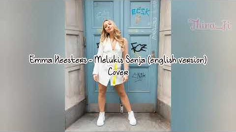 Lirik Budi Doremi - Melukis Senja (english version) Cover Emma Heesters