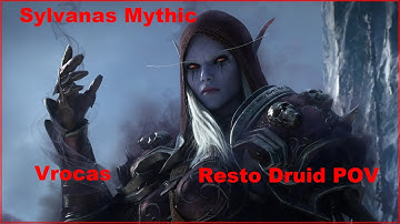 Pescorus VS Sylvanas Windrunner Mythic | Resto Druid POV