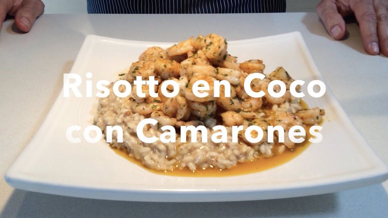 Alto Pasti Receta Risotto en coco con camarones YouTube