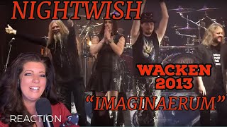 NIGHTWISH - "IMAGINAERUM" - REACTION VIDEO (2013 WACKEN) SONG 16 IN THE CONCERT SETLIST