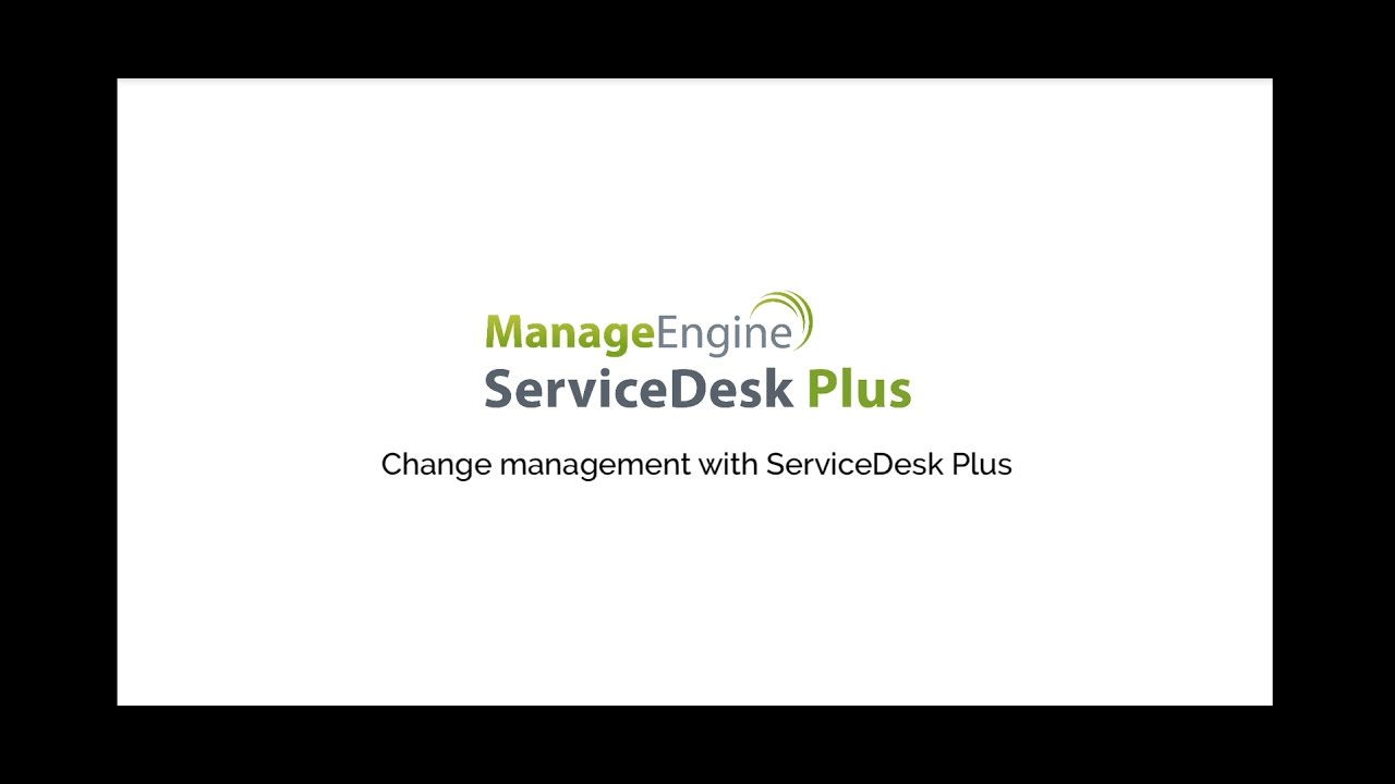 Change Management With Servicedesk Plus Change Management World