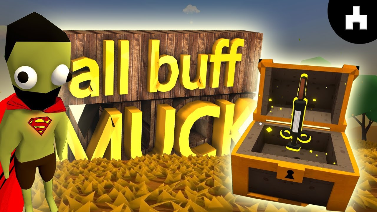 All buff muck "СДЕЛАЮТ из тебя СУПЕРМЕНА" [ muck guide ] RAITENSAI