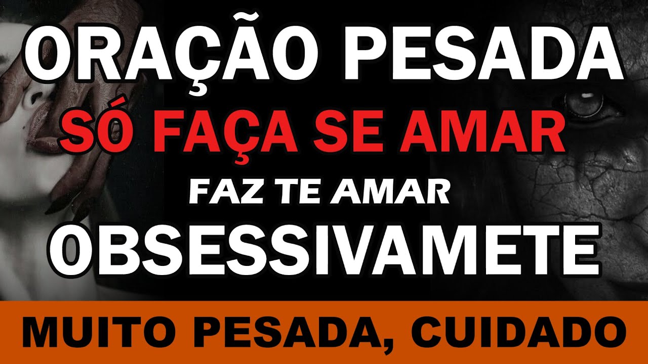 ORAÇÃO DE AMARRAÇÃO OBSESSIVA. FAZ A PESSOA VOLTAR APAIXONADO EM 1 MINUTO SE HUMILHANDO AOS SEUS PÉS